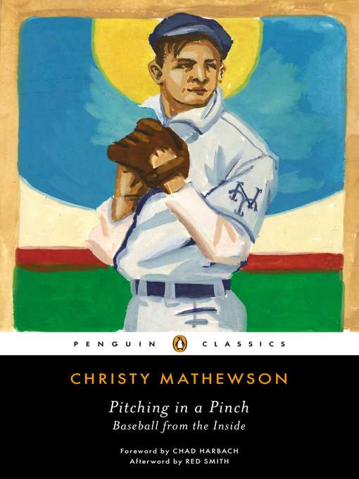 Title details for Pitching in a Pinch by Christy Mathewson - Wait list